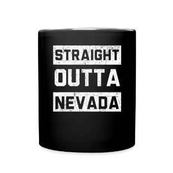 Straight Outta Nevada USA America Nevadans - Full Colour Mug - black - Front