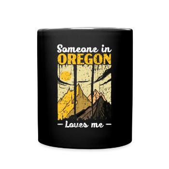 Someone In Oregon Loves Me USA America Oregonians - Full Colour Mug - black - Front