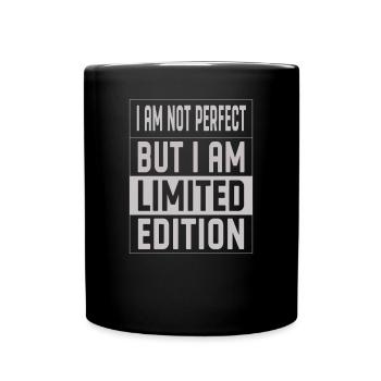 Not Perfect I Am Limited Edition Unique - Full Colour Mug - black - Front