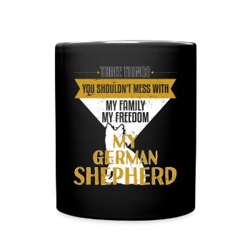 You Shouldnt Mess With My German Shepherd - Full Colour Mug - black - Front
