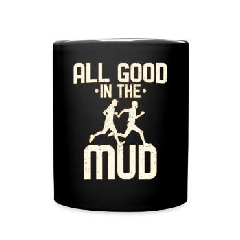 All Good In The Mud Trailrunning - Full Colour Mug - black - Front