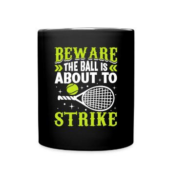 Ball Over To Beat Tennis Fun Sports Player - Full Colour Mug - black - Front