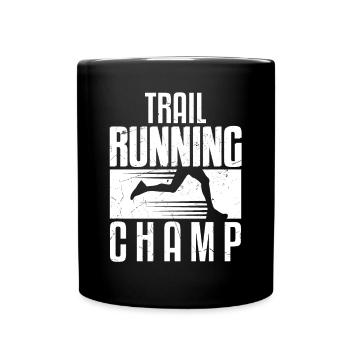 Trailrunning Champ Trail Runner Champion - Full Colour Mug - black - Front