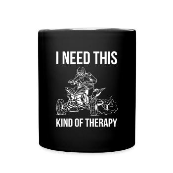 I Need This Child Of Therapy Quad Driver Shirt - Full Colour Mug - black - Front
