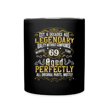 Vintage Legendary - Aged perfectly 69th birthday - Full Colour Mug - black - Front