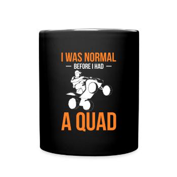 J’étais normal avant d’avoir une chemise quad - Mug uni - noir - Devant