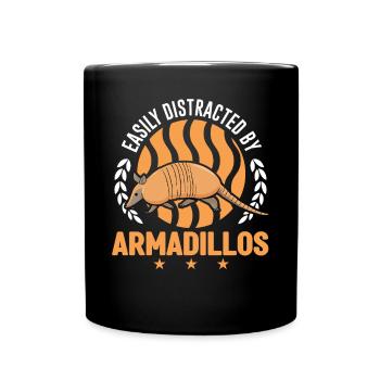 Easily distracted by Armadillo's armadillo - Full Colour Mug - black - Front