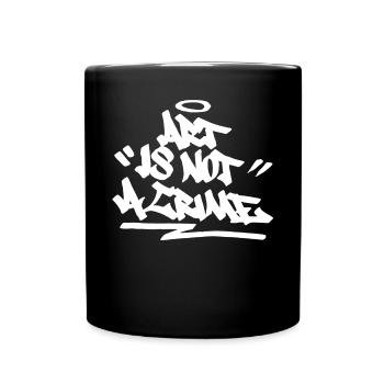 Kunst ist kein Verbrechen Graffiti Street Art Hand - Tasse einfarbig - Schwarz - Vorne