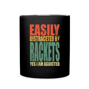 Rackets Spruch lustig - Tasse einfarbig - Schwarz - Vorne