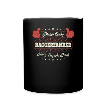 Dieser Coole Baggerfahrer Geschenk Kollegen Spruch - Tasse einfarbig - Schwarz - Vorne