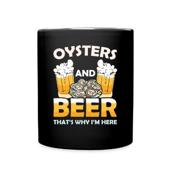 Huîtres et bière, c’est pourquoi Im Here Austern - Mug uni - noir - Devant