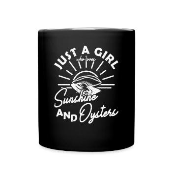 Just a Girl who Loves Sunshine and Oysters Austern - Full Colour Mug - black - Front