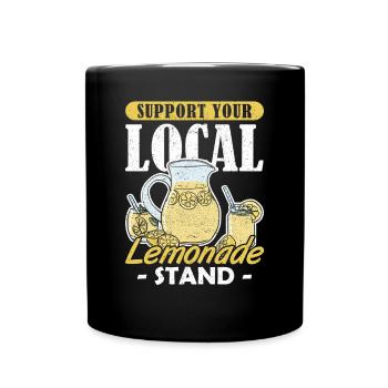 Support your Local Lemonade Stand Limonadenstand - Full Colour Mug - black - Front