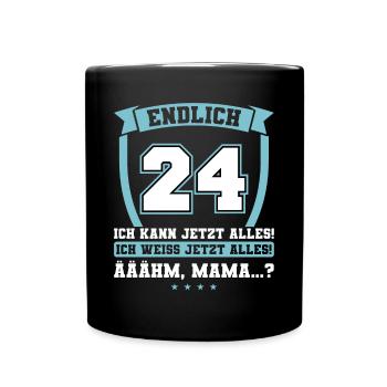 Endlich 24 - Ich kann jetzt alles - 24. Geburtstag - Tasse einfarbig - Schwarz - Vorne