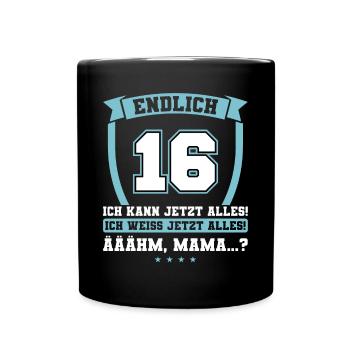 Endlich 16 - Ich kann jetzt alles - 16. Geburtstag - Tasse einfarbig - Schwarz - Vorne