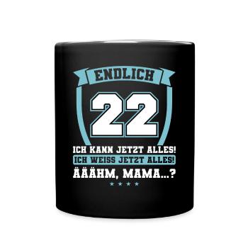 Endlich 22 - Ich kann jetzt alles - 22. Geburtstag - Tasse einfarbig - Schwarz - Vorne
