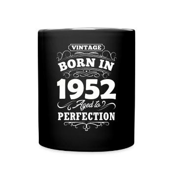 Geburtstag Geschenk Birthday Bursdag Jahrgang 1952 - Tasse einfarbig - Schwarz - Vorne