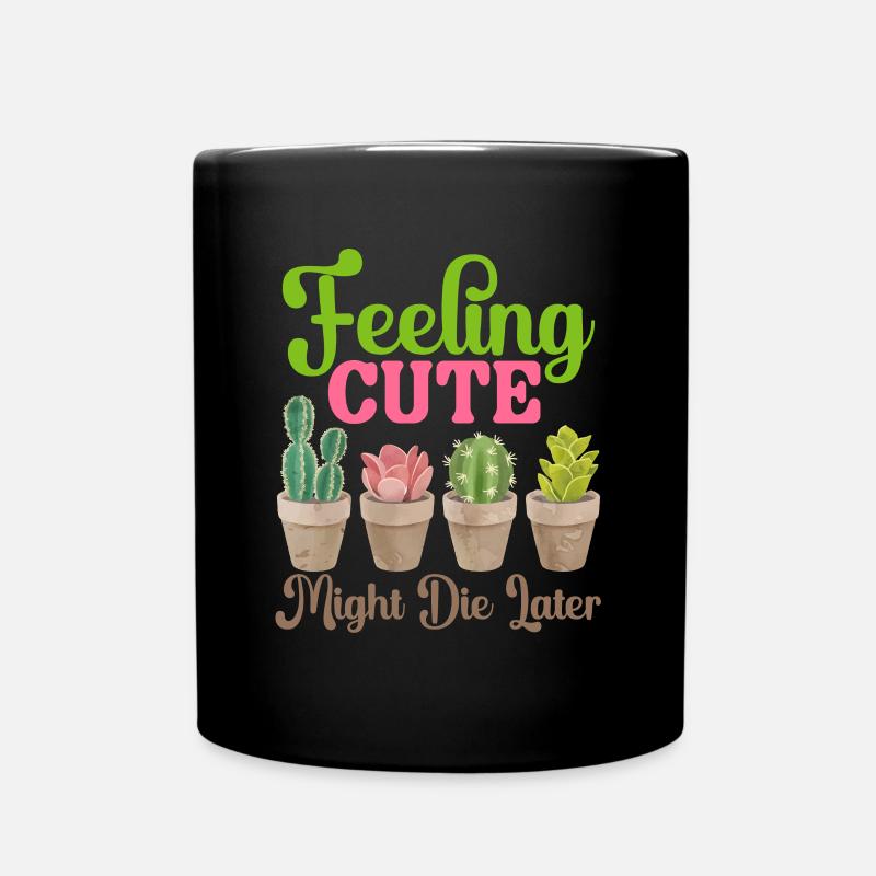 The feeling of being cute could die later - Full Colour Mug - black