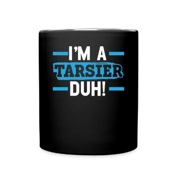 Je suis un Tarsier Duh Trees Forest Wildlife Animal - Mug uni - noir - Devant