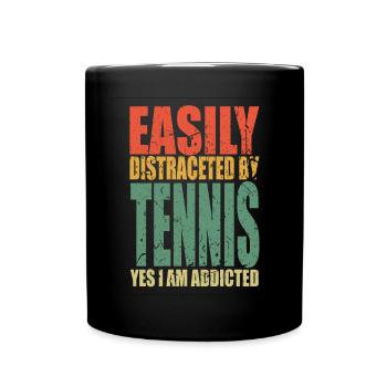 Tennis saying funny - Full Colour Mug - black - Front