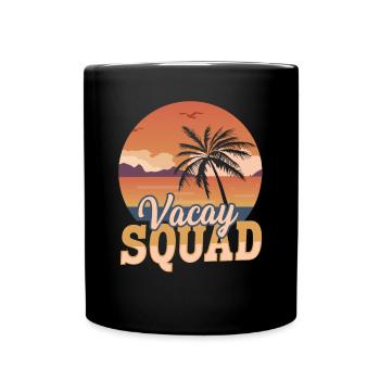 Sommer Urlaubs Trip Familie & Freunde Vacay Squad - Tasse einfarbig - Schwarz - Vorne