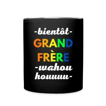 Bientôt Grand Frère Wahouhouuuu - Mug uni - noir - Devant