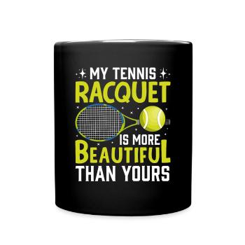 Tennis rackets more beautiful than your fun player - Full Colour Mug - black - Front