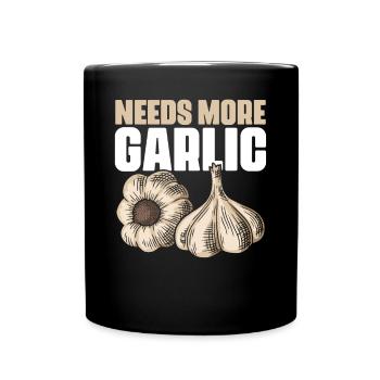 Besoin de plus d’ail Drôle d’humour culinaire pour - Mug uni - noir - Devant