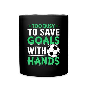 Sauvez des buts avec les mains Gardien de but de football - Mug uni - noir - Devant