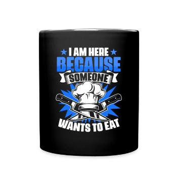I'm here Fun Professional Cooking for - Full Colour Mug - black - Front
