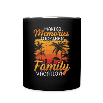 Vacances en famille - Créer des souvenirs ensemble - Mug uni - noir - Devant