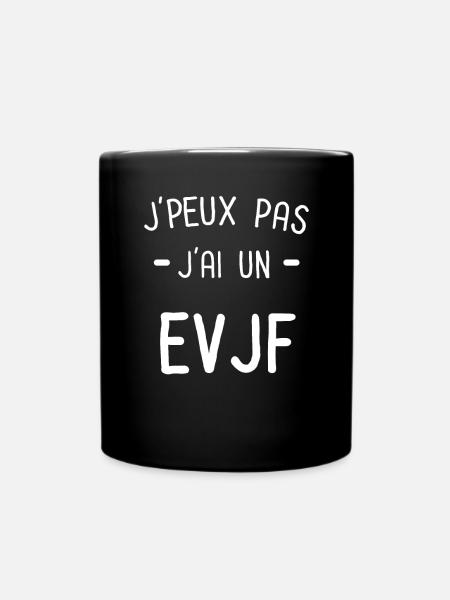 Je peux pas j'ai un evjf - Mug uni - noir