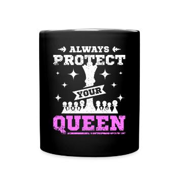 Protégez toujours votre reine des échecs - Mug uni - noir - Devant