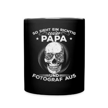 Fotograf Papa So sieht ein richtig cooler Papa und - Tasse einfarbig - Schwarz - Vorne