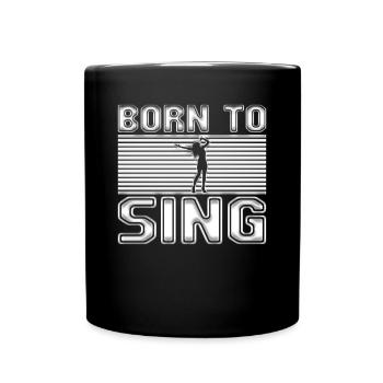Sing - Full Colour Mug - black - Front