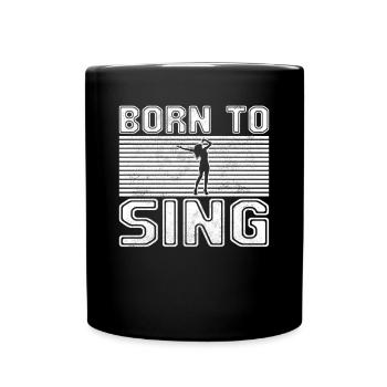 Sing - Full Colour Mug - black - Front