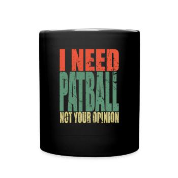 Patball Spruch lustig - Tasse einfarbig - Schwarz - Vorne