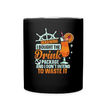 J’ai acheté le forfait boisson Cruise Holiday - Mug uni - noir - Devant