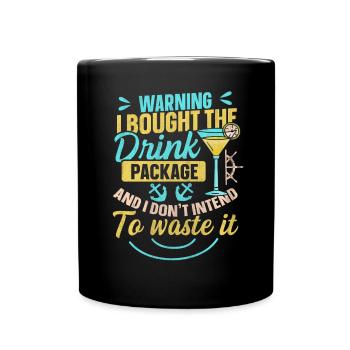 J’ai acheté le forfait boisson Cruise Holiday - Mug uni - noir - Devant