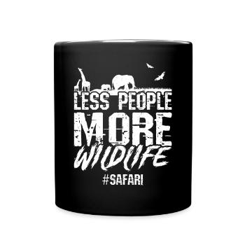 Moins de gens, plus d’animaux sauvages - Safari - Mug uni - noir - Devant