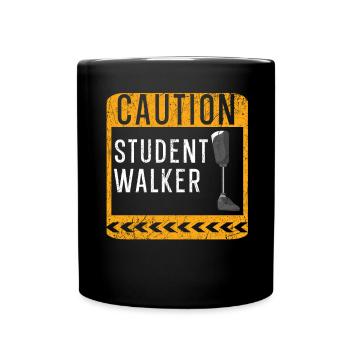 Vorsicht Student Walker Disabled Amputierter Amputierter - Tasse einfarbig - Schwarz - Vorne