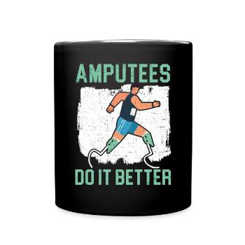 Les amputés le font mieux Amputés handicapés Amputés - Mug uni - noir - Devant
