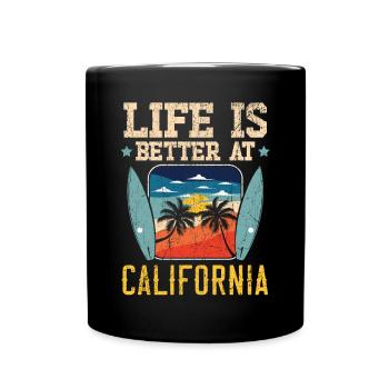 Das Leben ist besser in Kalifornien Amerika Kalifornien - Tasse einfarbig - Schwarz - Vorne