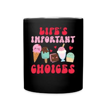 Ice Cream Cone Popsicle Life's - Full Colour Mug - black - Front