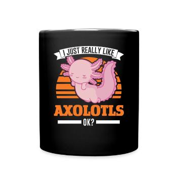 I just really like Axolotls Schwanzlurch - Tasse einfarbig - Schwarz - Vorne