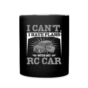 I can't I have plans with my rc car - Tasse einfarbig - Schwarz - Vorne