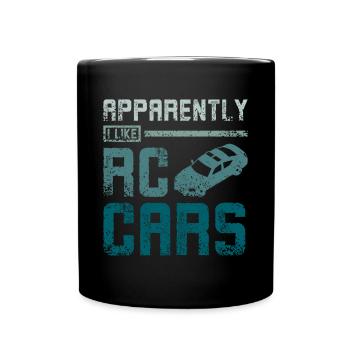 Apparently I lkie Rc cars - Full Colour Mug - black - Front