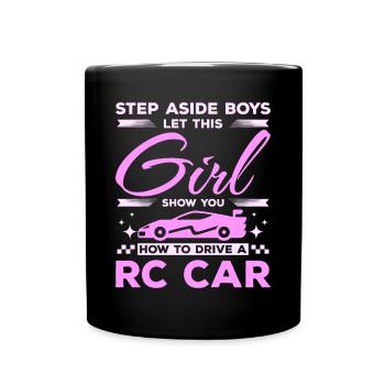 Laissez cette fille vous montrer comment conduire une voiture rc - Mug uni - noir - Devant