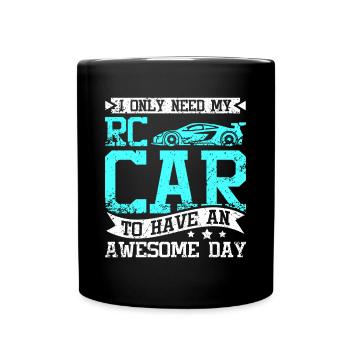 I need my rc car to have an awesome day - Tasse einfarbig - Schwarz - Vorne