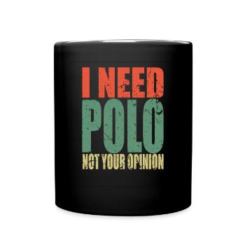 Polo Spruch lustig - Tasse einfarbig - Schwarz - Vorne
